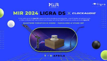 Ligra DS awaits you at MIR together with Clockaudio
